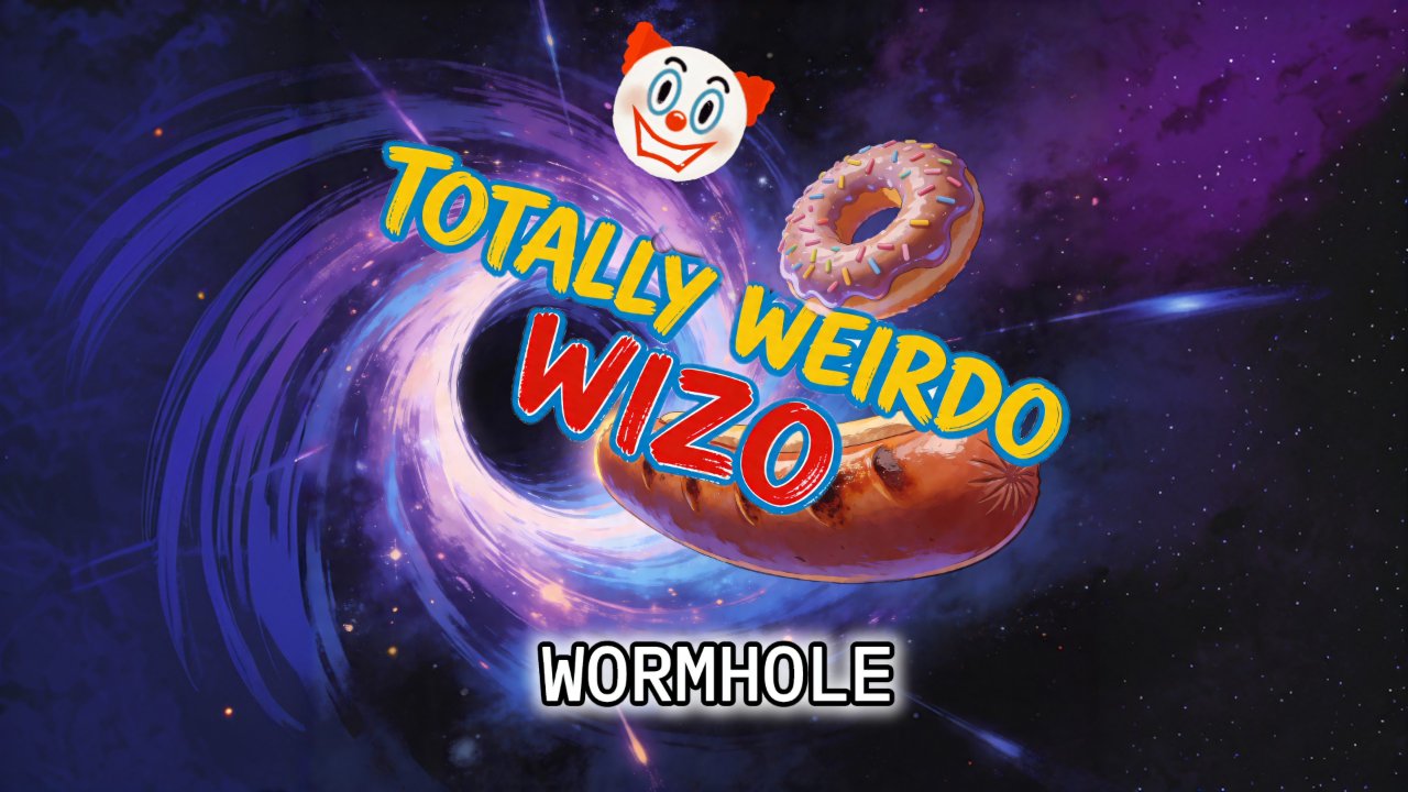 Totally Weirdo Wizo Wormhole Music Video
